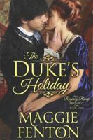 The Duke's Holiday 1477828028 Book Cover