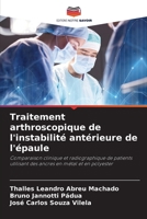 Traitement arthroscopique de l'instabilité antérieure de l'épaule (French Edition) 6206956040 Book Cover