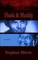 Hank & Muddy 1935797131 Book Cover