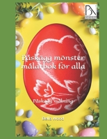Påskägg mönster målarbok för alla: Påskägg målning B0F3VMNFN4 Book Cover