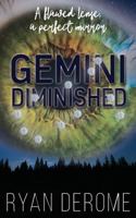 Gemini Diminished: A Flawed Lens, A Perfect Mirror 1976581575 Book Cover