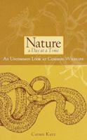 Nature a Day at a Time: An Uncommon Look at Common Wildlife (Sierra Club Books Publication) 1578050502 Book Cover