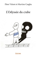 L'Odyssée du crabe (French Edition) 2334240931 Book Cover