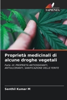 Proprietà medicinali di alcune droghe vegetali (Italian Edition) 6207679512 Book Cover