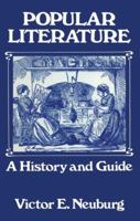 Popular Literature: A History and Guide 0713001585 Book Cover