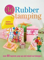 3d Rubber Stamping 0715328646 Book Cover