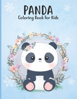 Panda Coloring Book For Kids: An Kids Coloring Book with Fun Easy and Relaxing Coloring Pages Panda Inspired Scenes. B095NCM8X1 Book Cover