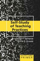 Self-study of Teaching Practices Primer (Education Primers) 0820463868 Book Cover