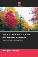 Sociologia Política Da Sociedade Moderna (Portuguese Edition) 6209575234 Book Cover