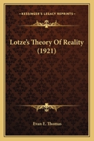 Lotze's Theory Of Reality 0548707316 Book Cover