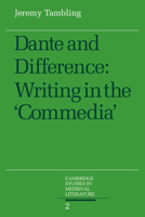 Dante and Difference: Writing in the 'Commedia' 0521044626 Book Cover