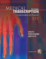 Medical Transcription: Fundamentals and Practice (3rd Edition) 0131881434 Book Cover
