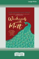 Weekends with Matt : A Memoir of an Unlikely Friendship Forged over Wine 0369394232 Book Cover