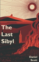 The Last Sibyl: Cambria - Book 3 (The Cambria Trilogy) 1067618171 Book Cover