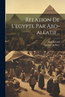 Relation De L'egypte Par Abd-allatif... 1021877298 Book Cover