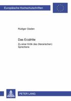 Das Erzaehlte: Zu Einer Kritik Des (Literarischen) Sprechens 3631382448 Book Cover