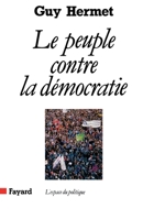 Le Peuple contre la démocratie 2213021635 Book Cover