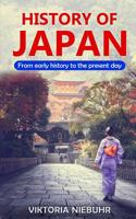 History of Japan: From early history to the present day 3967160165 Book Cover