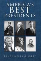 America's Best Presidents 1631291491 Book Cover