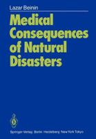 Medical Consequences of Natural Disasters 3540155066 Book Cover