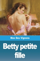 Betty petite fille 3988811386 Book Cover