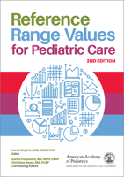 Reference Range Values for Pediatric Care 1581108494 Book Cover