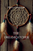 The Dreamcatcher B0DY5DHL58 Book Cover