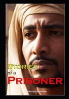 Stories of a Prisoner B0C6BZRDQ9 Book Cover