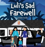 Luli's Sad Farewell 1972989561 Book Cover