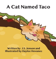 Cat Named Taco 0998273228 Book Cover