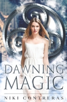 Dawning Magic B08NVGHCXJ Book Cover