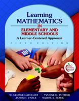 Learning Mathematics in Elementary and Middle Schools: A Learner-Centered Approach, 5/e 0131700596 Book Cover