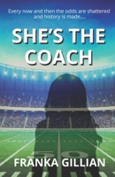 She's The Coach 0578652811 Book Cover