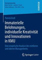 Immaterielle Belohnungen, Individuelle Kreativitat Und Innovationen in Kmu: Eine Empirische Analyse Des Mittleren Und Oberen Managements 3658054379 Book Cover