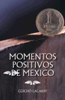 Momentos Positivos de Mexico: Enero 2014 146337772X Book Cover