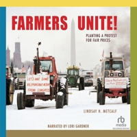 Farmers Unite!: Planting a Protest for Fair Prices B0CMVWSZMC Book Cover