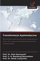 Transformacja dyplomatyczna (Polish Edition) 6209356044 Book Cover