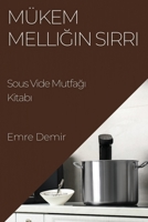 Mükemmelliğin Sırrı: Sous Vide Mutfağı Kitabı 1835503276 Book Cover