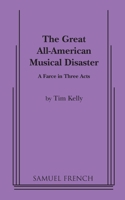 The Great All-American Musical Disaster 0874408040 Book Cover