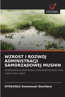 Wzrost I Rozwój Administracji SamorzĄdowej Mushin 6209670806 Book Cover