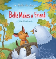Belle Makes a Friend 9655754030 Book Cover