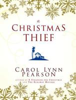 A Christmas Thief: A Novel 1882723236 Book Cover