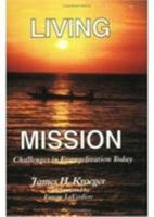 Living Mission: Challenges in Evangelization Today 0883449218 Book Cover