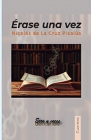 Érase una vez (Spanish Edition) B0F21RCCFK Book Cover