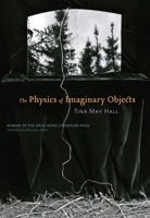 The Physics of Imaginary Objects 0822961555 Book Cover