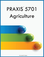 PRAXIS 5701 Agriculture B0CPX2XXXH Book Cover