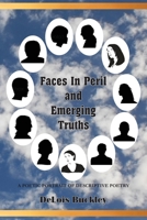Faces In Peril And Emerging Truths 1945344598 Book Cover