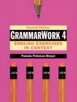 GrammarWork 4: English Exercises in Context, Second Edition 0133402746 Book Cover