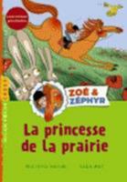 Zoe Et Zephyr T.02 - Princesse Dans La Prairie (Ex: Vic E Vento T02) 2745961551 Book Cover