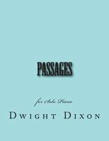 Passages: For Solo Piano 1540377482 Book Cover
